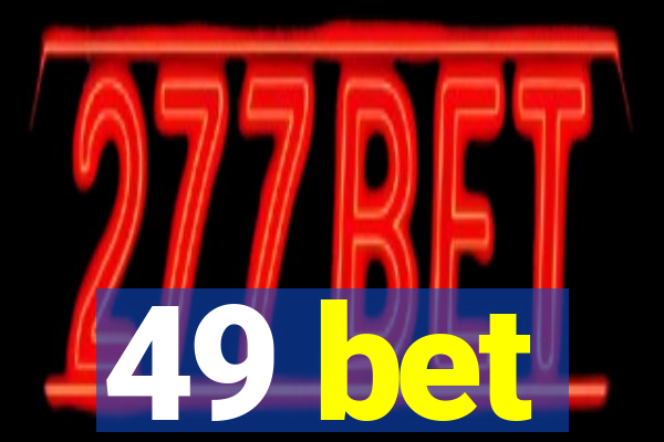 49 bet